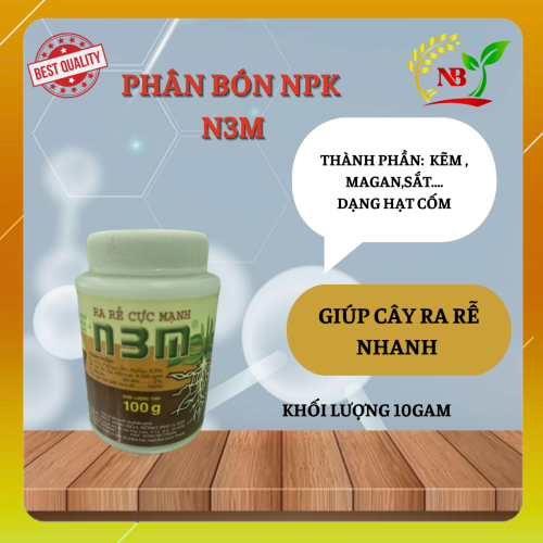 PHÂN BÓN N3M RA RỄ CỰC NHANH HŨ 100G